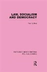 Q Paul - Law, Socialism and Democracy Routledge Library Editions: Political