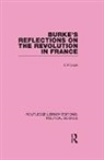 F. P. Lock, Lock F. P. - Burke s Reflections on the Revolution in France Routledge Library