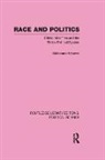 Muhammad Anwar, Anwar Muhammad - Race and Politics Routledge Library Editions: Political Science: