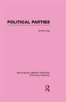 J. Jupp - Political Parties Routledge Library Editions: Political Science