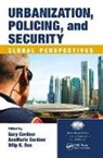 Gary (Kutztown University Cordner, Gary (Professor Emeritus Cordner, Gary Cordner Cordner, Gary Das Cordner, Annmarie Cordner, Gary Cordner... - Urbanization, Policing, and Security