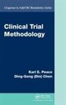 Ding-Geng (Din) Chen, Chen Ding-Geng (Din), Karl E. Peace, Karl E. (Georgia Southern University Peace, Karl E. Chen Peace, Peace Karl E. - Clinical Trial Methodology