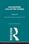 Malinowski, Bronislaw Malinowski - Crime and Custom in Savage Society