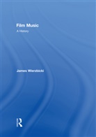 James Wierzbicki, James (University of Michigan Wierzbicki, Wierzbicki James - Film Music: A History