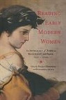Helen Sauer Ostovich, Helen Ostovich, Elizabeth Sauer - Reading Early Modern Women