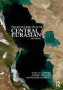 Stanley D. Brunn, Stanley D. (University of Kentucky Brunn, Stanley D. Toops Brunn, Brunn Stanley D., Richard Gilbreath, … - Routledge Atlas of Central Eurasian Affairs
