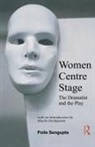 Poile Sengupta, Sengupta Poile - Women Centre Stage