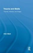 Allen Meek, Allen (Massey University Meek,  Meek Allen - Trauma and Media - Theories, Histories, and Images