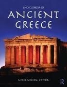 Nigel Wilson, Nigel Wilson - Encyclopedia of Ancient Greece
