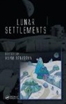 Haym Benaroya, Haym (Rutgers University Benaroya, Haym Benaroya, Benaroya Haym - Lunar Settlements