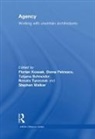 Florian (University of Sheffield Kossak, Florian Kossak, Kossak Florian, Doina Petrescu, Petrescu Doina, Tatjana Schneider... - Agency