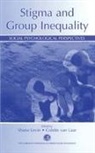 Shana Van Laar Levin, Colette Van Laar, Shana Levin, Levin Shana, Colette Van Laar - Stigma and Group Inequality
