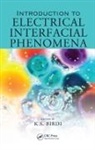 K. S. Birdi, K. S. (Ksb Consultant Birdi, K. S. Birdi, Birdi K. S. - Introduction to Electrical Interfacial Phenomena