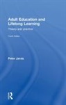 Peter Jarvis, Peter (University of Surrey Jarvis - Adult Education and Lifelong Learning