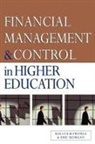 Eric Morgan, Eric (Formerly of Nottingham Trent Univers Morgan, Malcolm Prowle - Financial Management and Control in Higher Education