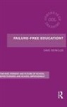 David Reynolds, David (University of Plymouth Reynolds, Reynolds David - Failure-Free Education?