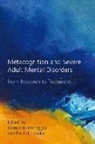 Giancarlo (Giancarlo Dimaggio Dimaggio, Giancarlo Dimaggio, Dimaggio Giancarlo, Paul H. Lysaker, Lysaker Paul H. - Metacognition and Severe Adult Mental Disorders