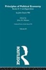 John Stuart Mill, John Stuart Mill, John M Robson - Principles of Political Economy Volume Two