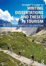 Tim Coles, Tim (University of Exeter Coles, Coles Tim, David Timothy Duval, Duval David Timothy, Gareth Shaw - Student s Guide to Writing Dissertations and Theses in Tourism