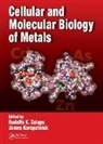 D. James Koropatnick, Rudolfs K. Zalups, Rudolfs K. (Mercer University School of Me Zalups, Rudolfs K. Koropatnick Zalups, Zalups Rudolfs K. - Cellular and Molecular Biology of Metals