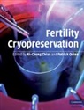 Ri-Cheng (Mcgill University Chian, Ri-Cheng Chian, Chian Ri-Cheng, Patrick Quinn - Fertility Cryopreservation