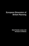 Mark Tewdwr-Jones, Mark (Bartlett School of Planning Tewdwr-Jones, Mark Williams Tewdwr-Jones, Tewdwr-Jones Mark, Richard H Williams, Richard H. Williams - European Dimension of British Planning