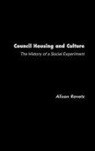 Alison Ravetz, Ravetz Alison - Council Housing and Culture