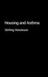 Stirling Howieson, Stirling (Strathclyde University Howieson, Howieson Stirling - Housing and Asthma