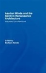 Barbara Kenda, Barbara Kenda, Kenda Barbara - Aeolian Winds and the Spirit in Renaissance Architecture