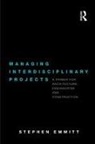 Stephen Emmitt, Emmitt Stephen - Managing Interdisciplinary Projects