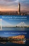 Franklin Y. Cheng, Franklin Y. (University of Missouri Cheng, Franklin Y. Truman Cheng, Cheng Franklin Y., Kevin Z. Truman, Truman Kevin Z. - Structural Optimization