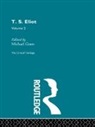 Michael Grant, Michael Grant - T.s. Eliot Volume 2