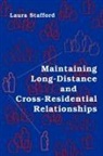 Laura Stafford, Stafford Laura - Maintaining Long-Distance and Cross-Residential Relationships