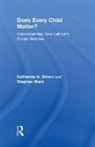 Catherine A. Simon, Catherine A. (Bath Spa University Simon, Simon Catherine A., Stephen Ward - Does Every Child Matter?
