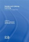 Carole (London Metropolitan University Leathwood, Carole Francis Leathwood, Becky Francis, Francis Becky, Carole Leathwood, Leathwood Carole - Gender and Lifelong Learning
