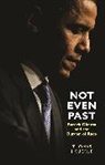 Thomas J. Sugrue - Not Even Past