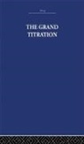 Joseph Needham, Needham Joseph - Grand Titration