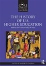 Marybeth Gasman, Marybeth Gasman, Gasman Marybeth - History of U.s. Higher Education - Methods for Understanding the Past