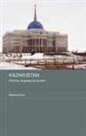 Bhavna Dave, Dave Bhavna - Kazakhstan - Ethnicity, Language and Power