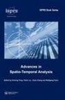 Xinming (Chinese Academy of Surveying and Ma Tang, Xinming Liu Tang, Wolfgang Kainz, Kainz Wolfgang, Yaolin Liu, Xinming Tang... - Advances in Spatio-Temporal Analysis