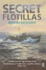 Brooks Richards, Richards Brooks - Secret Flotillas