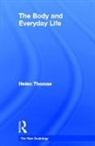 Helen Thomas, Helen (University of the Arts London Thomas - Body and Everyday Life