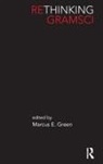 Fleming Neil, Gorin Sam, Jim Grant, Jim Gorin Grant, Marcus Green - Rethinking Gramsci