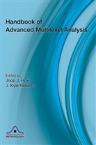Joop (Utrecht University Hox, Joop Hox, Hox Joop, J. Kyle Roberts, Roberts J. Kyle - Handbook of Advanced Multilevel Analysis