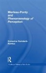 Komarine Romdenh-Romluc, Komarine (University of Nottingham Romdenh-Romluc, Romdenh-Romluc Komarine - Routledge Philosophy Guidebook to Merleau Ponty and Phenomenology of