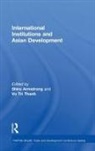 Thanh Tri Vo, Thanh Tri Shiro Vo, Armstrong Shiro, Thanh Tri Vo, Vo Thanh Tri - International Institutions and Economic Development in Asia