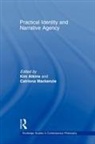 Kim (University of Wollongong Atkins, Kim Mackenzie Atkins, Kim Atkins, Atkins Kim, Catriona Mackenzie, Mackenzie Catriona - Practical Identity and Narrative Agency