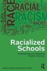 Jesse A Brinson, Jesse A. (University of Nevada-Las Vegas Brinson, Brinson Jesse A., Shannon D Smith, Shannon D. Smith - Racialized Schools