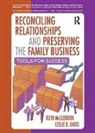 Leslie B Kadis, Ruth Mcclendon, Ruth Kadis Mcclendon - Reconciling Relationships and Preserving the Family Business