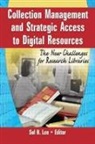 Sul H Lee - Collection Management and Strategic Access to Digital Resources
